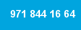 971 844 16 64